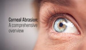 Corneal Abrasion